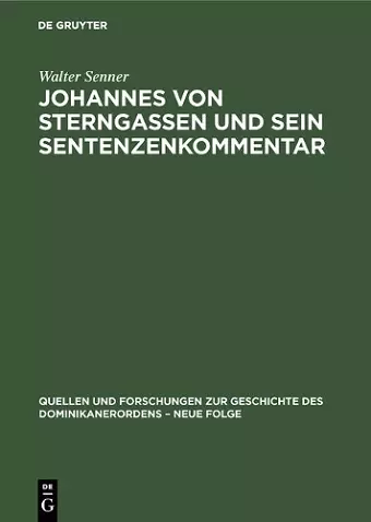 Johannes Von Sterngassen Op Und Sein Sentenzenkommentar cover