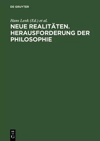 Neue Realitaeten: Herausforderungen Der Philosophie cover