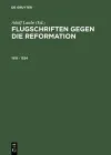 Flugschriften Gegen Die Reformation (1518-1524) Herausgegeben in 2 Banden cover