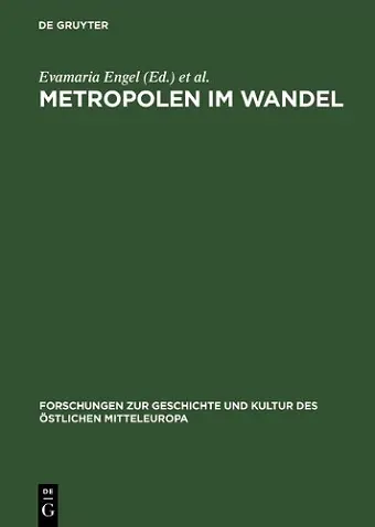 Metropolen Im Wandel Zentralitaet in Ostmitteleuropa an Der Wende Vom Mittelalter cover