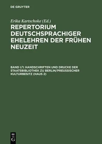 Repertorium Deutschsprachiger Ehelehren Der Fruehen Neuzeit Erarbeitet Von Walther Behrendt, Stefanie Franke, Ulrich Gaebel, cover