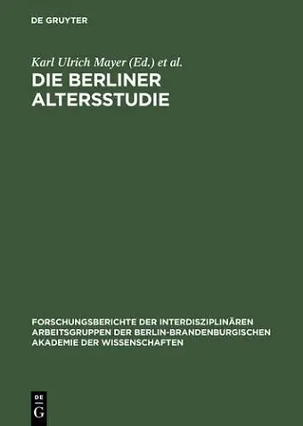 Die Berliner Altersstudie Ein Projekt Der Berlin- Brandenburgischen Akademie Der cover