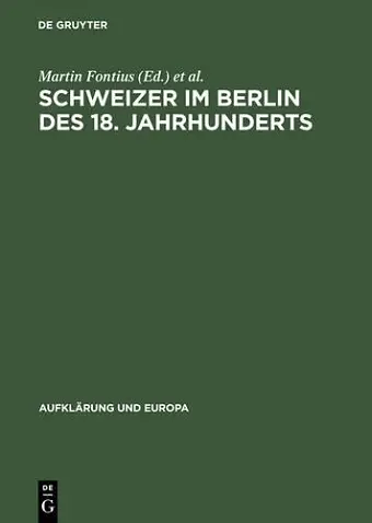 Schweizer Im Berlin DES 18. Jahrhunderts Internationale Fachtagung, 25.Bis 28. Mai 1994 in Berlin cover