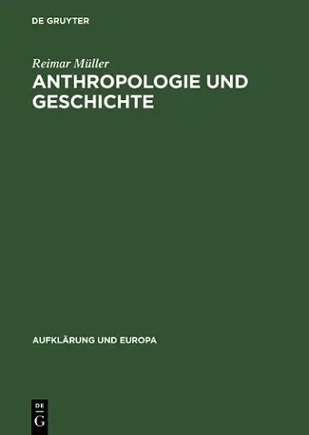 Anthropologie Und Geschichte cover