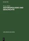 Anthropologie Und Geschichte cover