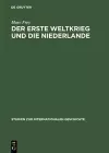 Der Erste Weltkrieg Und Die Niederlande cover