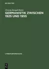Germanistik zwischen 1925 und 1955 cover