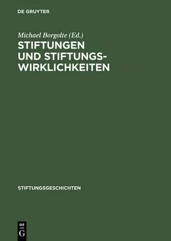 Stiftungen und Stiftungswirklichkeiten cover