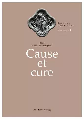 Beate Hildegardis Cause et cure cover