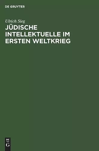 Jüdische Intellektuelle im Ersten Weltkrieg cover