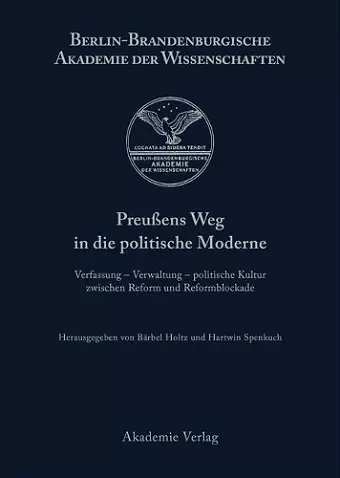 Preußens Weg in die politische Moderne cover