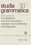 Investigation into the Interaction between the Indefinites and Negation cover