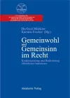 Gemeinwohl Und Gemeinsinn Im Recht cover