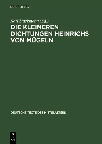 Die kleineren Dichtungen Heinrichs von Mügeln cover