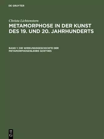 Die Wirkungsgeschichte der Metamorphosenlehre Goethes cover