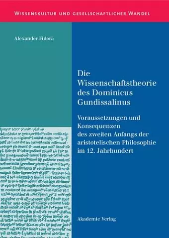 Die Wissenschaftstheorie des Dominicus Gundissalinus cover