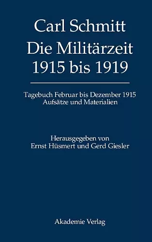 Tagebücher, Die Militärzeit 1915 bis 1919 cover