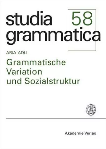 Grammatische Variation und Sozialstruktur cover