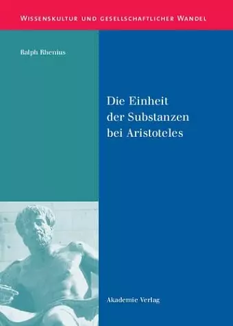 Die Einheit der Substanzen bei Aristoteles cover