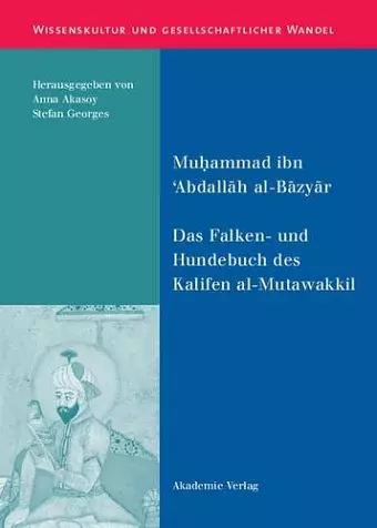 Das Falken- Und Hundebuch Des Kalifen Al-Mutawakkil cover