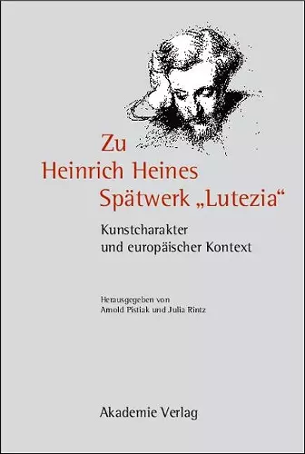 Zu Heinrich Heines Spätwerk Lutezia cover