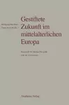 Gestiftete Zukunft im mittelalterlichen Europa cover