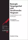 Bezeugte Vergangenheit Oder Versöhnendes Vergessen cover