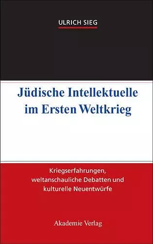 Jüdische Intellektuelle im Ersten Weltkrieg cover