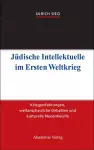 Jüdische Intellektuelle im Ersten Weltkrieg cover