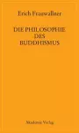 Die Philosophie des Buddhismus cover