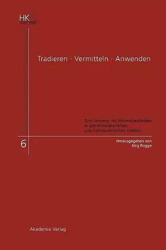 Tradieren - Vermitteln - Anwenden cover