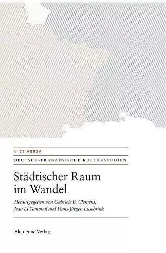 Städtischer Raum im Wandel/Espaces urbains en mutation cover