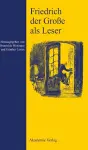 Friedrich der Große als Leser cover
