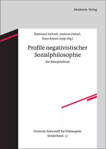 Profile negativistischer Sozialphilosophie cover