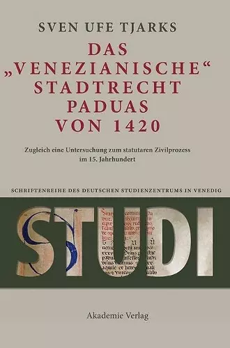 Das Venezianische Stadtrecht Paduas Von 1420 cover