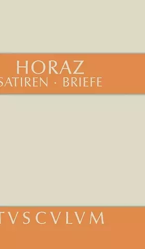 Satiren / Sermones. Briefe / Epistulae cover