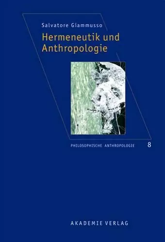 Hermeneutik und Anthropologie cover