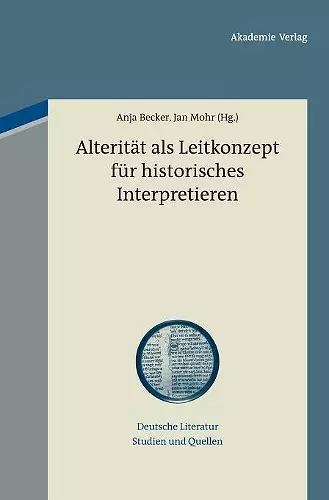 Alterität als Leitkonzept für historisches Interpretieren cover