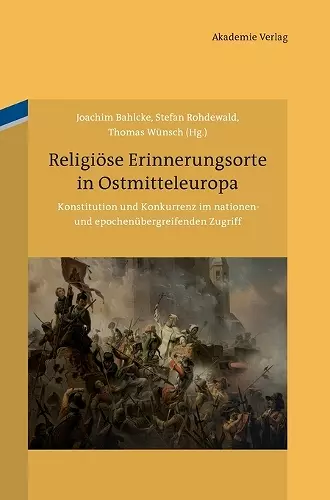 Religiöse Erinnerungsorte in Ostmitteleuropa cover