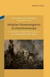 Religiöse Erinnerungsorte in Ostmitteleuropa cover