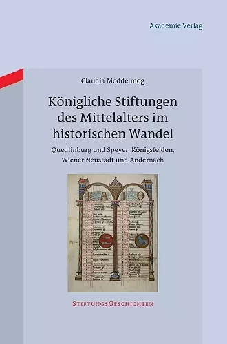 Königliche Stiftungen des Mittelalters im historischen Wandel cover