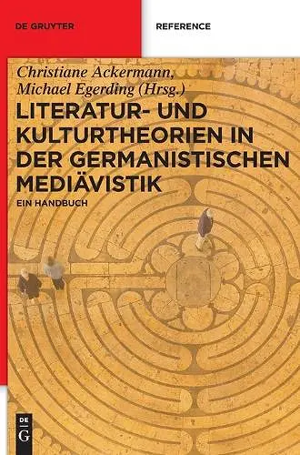Literatur- Und Kulturtheorien in Der Germanistischen Mediävistik cover