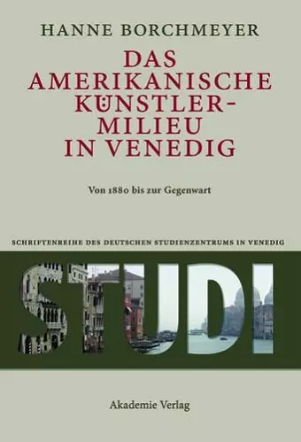 Das amerikanische Künstlermilieu in Venedig cover