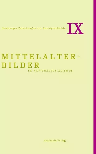 Mittelalterbilder im Nationalsozialismus cover