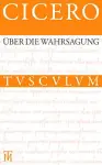 Über Die Wahrsagung / de Divinatione cover