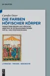 Die Farben höfischer Körper cover