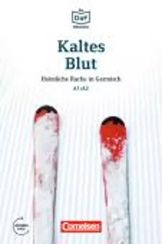 Kaltes Blut - Heimliche Rache in Garmisch cover