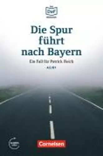 Die Spur fuhrt nach Bayern - Einen Betruger auf der Spur cover