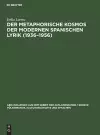 Der metaphorische Kosmos der modernen spanischen Lyrik (1936-1956) cover