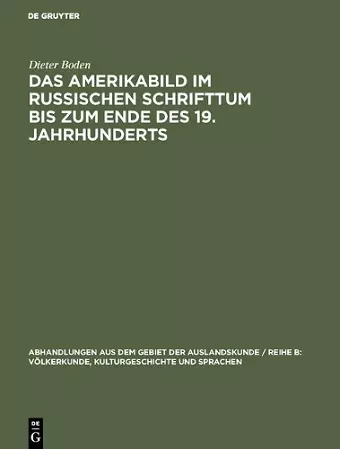 Das Amerikabild im russischen Schrifttum bis zum Ende des 19. Jahrhunderts cover